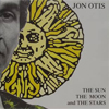 Bild Album The Sun, The Moon And The Stars - Jon Otis and the Box (USA)